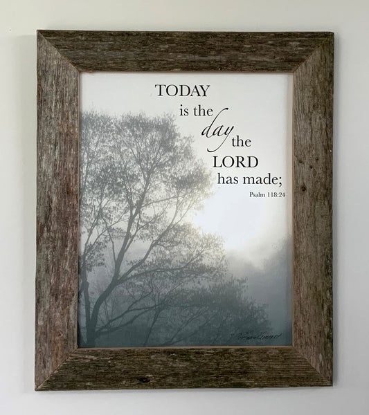 Today is the Day - Canvas Framed in Barn Wood